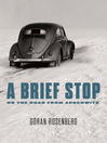 Cover image for A Brief Stop on the Road from Auschwitz